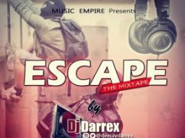 [Foreign Dj Mixtape] DJ Darrex – Escape Mix 2019