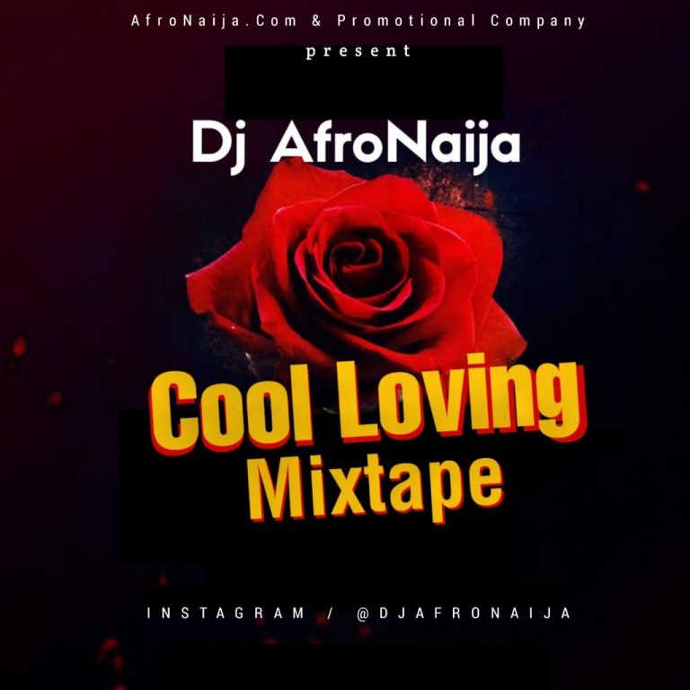 Dj AfroNaija - AfroBeat Cool Love & Blues MP3 Songs ...