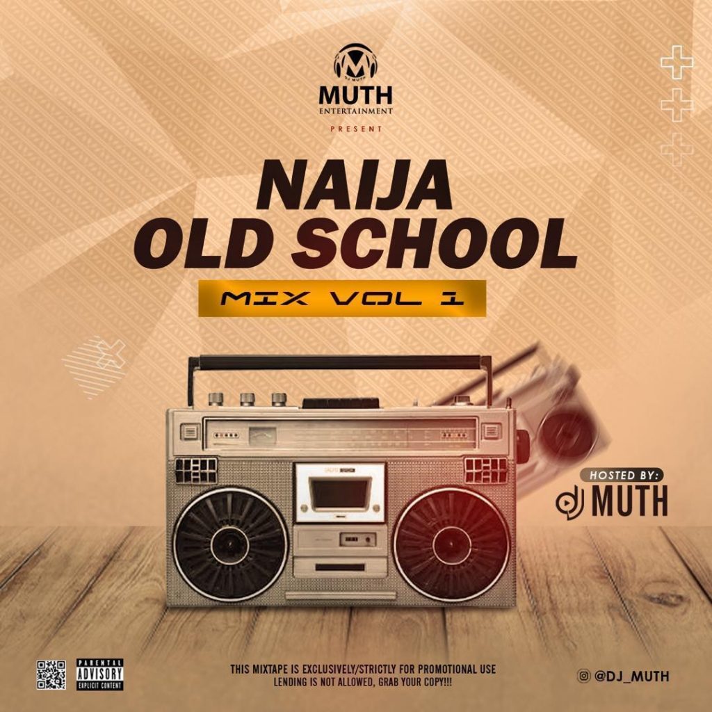 dj-muth-naija-old-school-mix-nigeria-2000-old-songs-fast-download