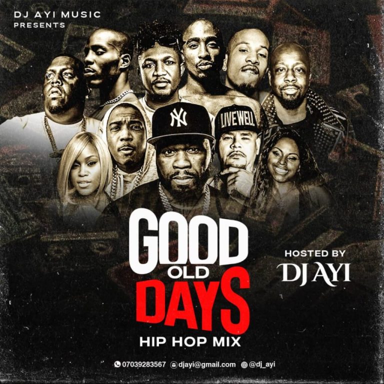 DJ Ayi Old 1990s Hiphop Songs Mixtape – Good Old Days Mix Fast Download ...