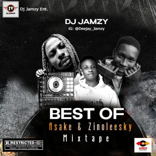 Dj Jamzy Best Of Asake & Zinoleesky Mixtape (All Hit Song Mix) Fast