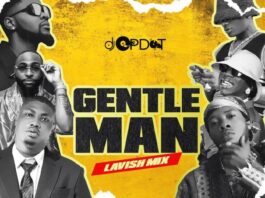 DJ OP Dot Gentle Man Lavish Hottest Afrobeat Mixtape